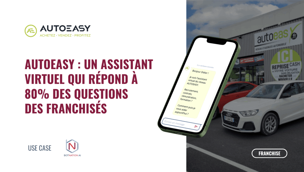 AutoEasy : un assistant virtuel qui répond à 80% des questions des franchisés