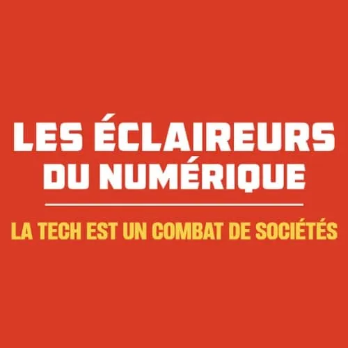 podcast Les Éclaireurs du Numérique
